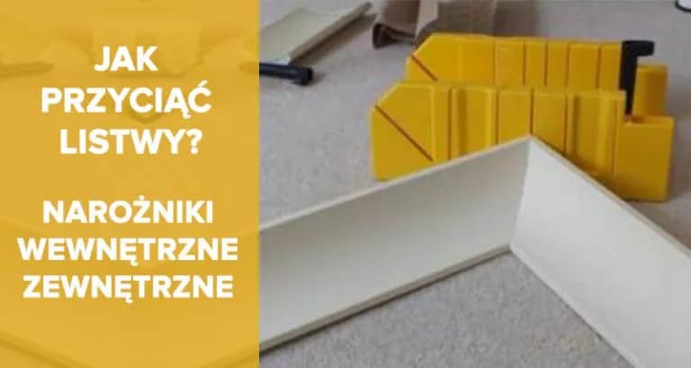 Jak precyzyjnie dociąć listwy w narożnikach wewnętrznych bez błędów i frustracji